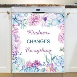 Kindness Changes Everything Dishwasher Sticker