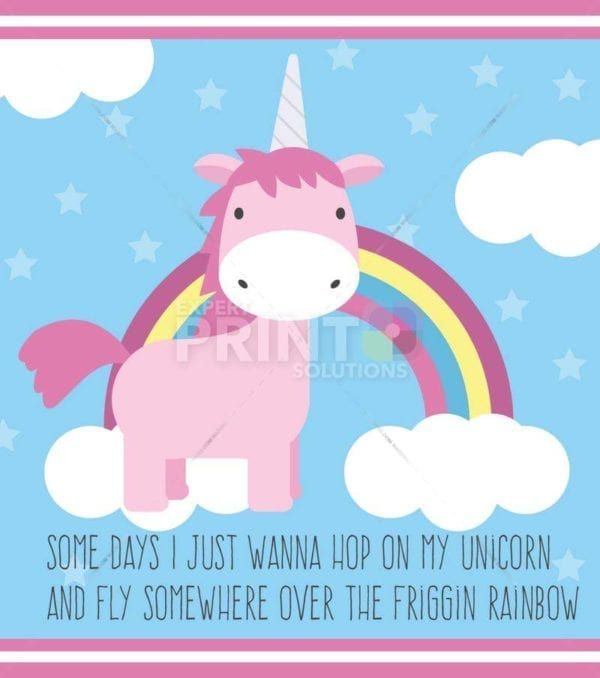 Funny Unicorn Saying #1 - Some days I just wanna hop on my unicorn and fly somewhere over the friggin Rainbow Dishwasher Sticker