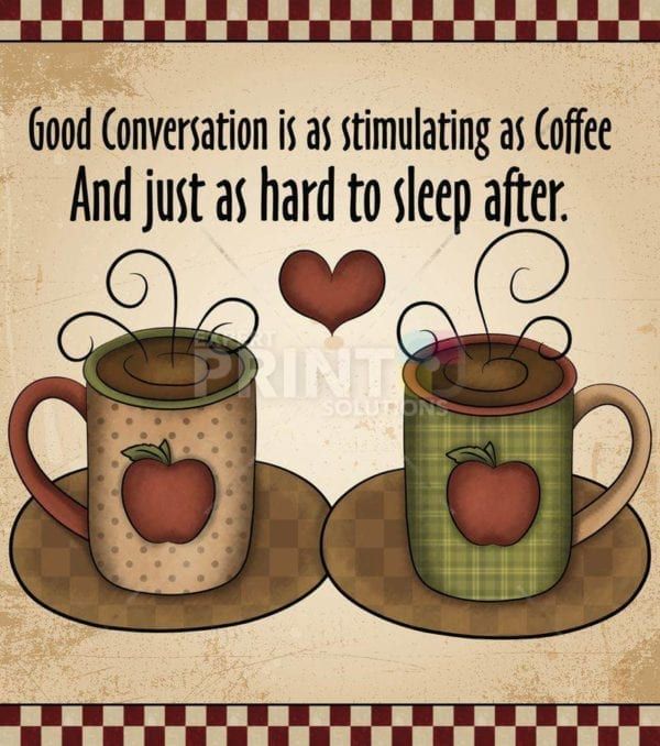 Good Conversations - Good conversation is as stimulating as coffee and just as hard to sleep after Dishwasher Sticker