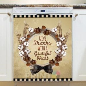 Beautiful Autumn Wreath #6 - Give Thanks With a Grateful Heart Dishwasher Sticker