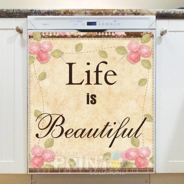Life is Beautiful Dishwasher Sticker