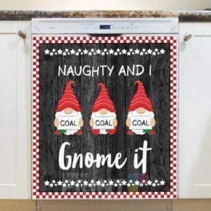 Naughty Christmas Gnomes - Naughty and I Gnome it Dishwasher Sticker