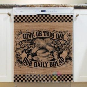Farmhouse Burlap Pattern - Autumn #2 - Give Us This Day Our Daily Bread Dishwasher Sticker