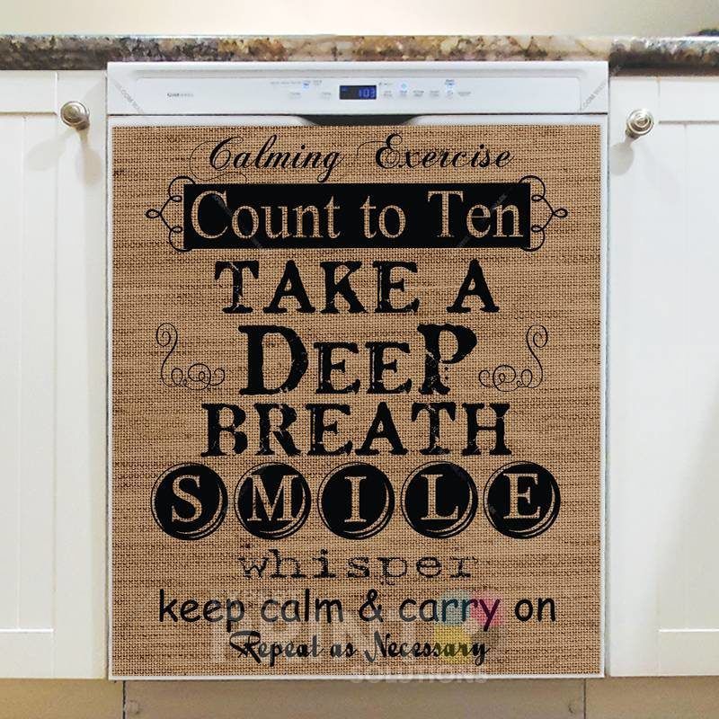 Farmhouse Burlap Pattern - Calming Exercise - Count to Ten, Take a Deep Breath, Smile, Whisper Dishwasher Sticker