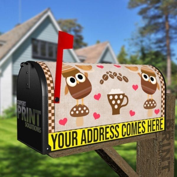 Coffee Lover Owl #14 - First I Drink The Coffee Then I Do The Thing Decorative Curbside Farm Mailbox Cover